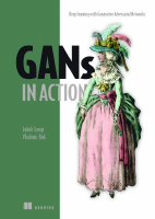 GANs_in_Action_Deep_learning_with_Generative_Adversarial_Networks.pdf